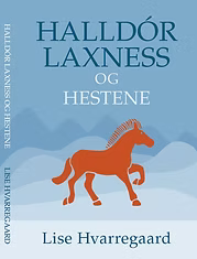 Bog: Halldór Laxness og hestene