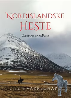 Bog: Nordislandske heste, gæðinger og godheste